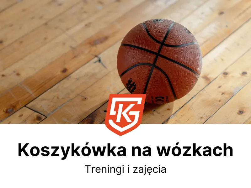 Koszykówka na wózkach Kwidzyn - treningi i zajęcia - KlubySportowe.pl