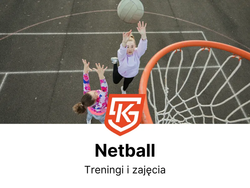 Netball dla dzieci i dorosłych - zajęcia i treningi