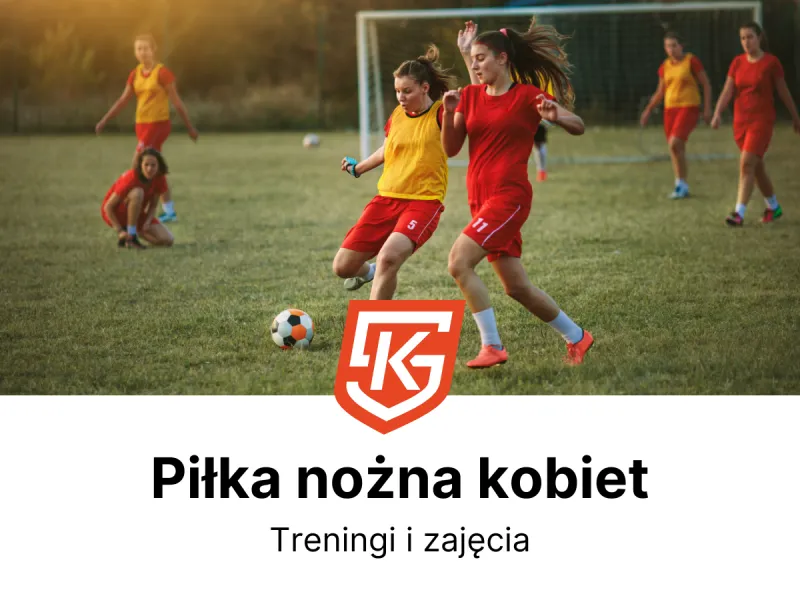 Piłka nożna kobiet Gdańsk - treningi i zajęcia - KlubySportowe.pl