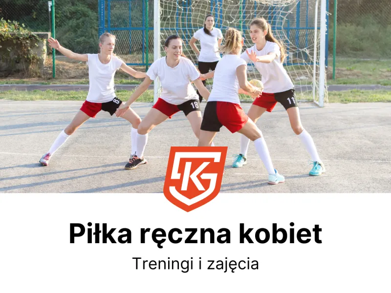 Piłka ręczna kobiet Bydgoszcz - treningi i zajęcia - KlubySportowe.pl