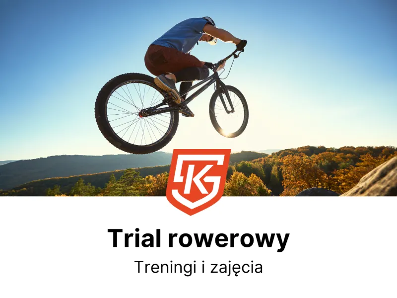 Trial rowerowy dla dzieci i dorosłych - treningi i zajęcia - KlubySportowe.pl